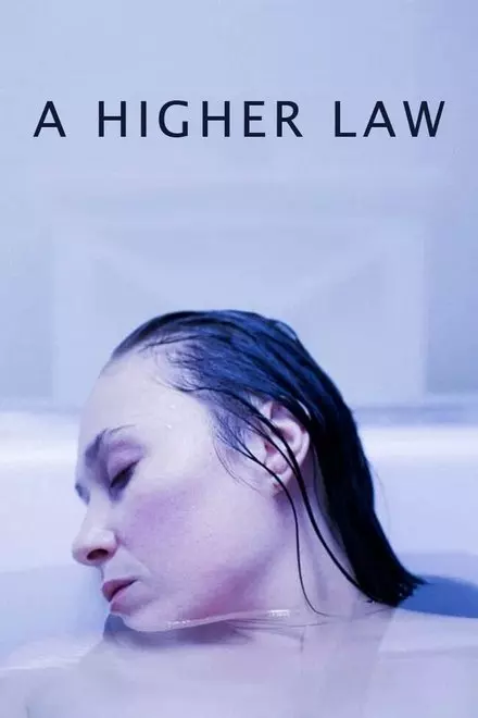 A Higher Law A Higher Law