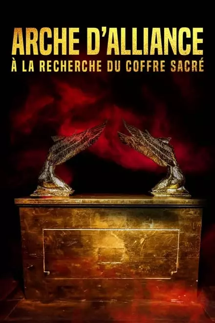 Arche d'alliance : Ã€ la recherche du coffre sacreÌ
