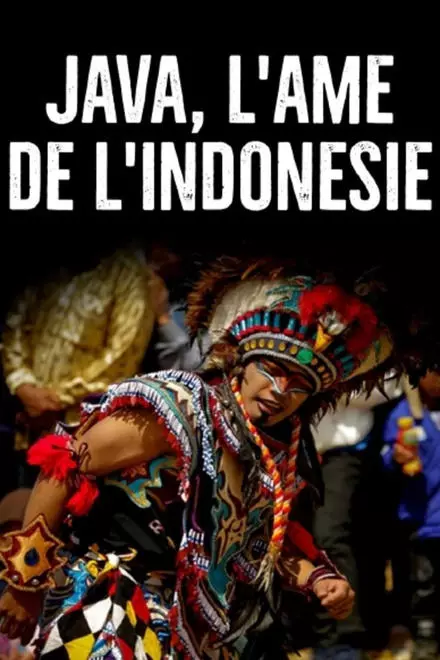 Java, l'Ã¢me de l'IndonÃ©sie