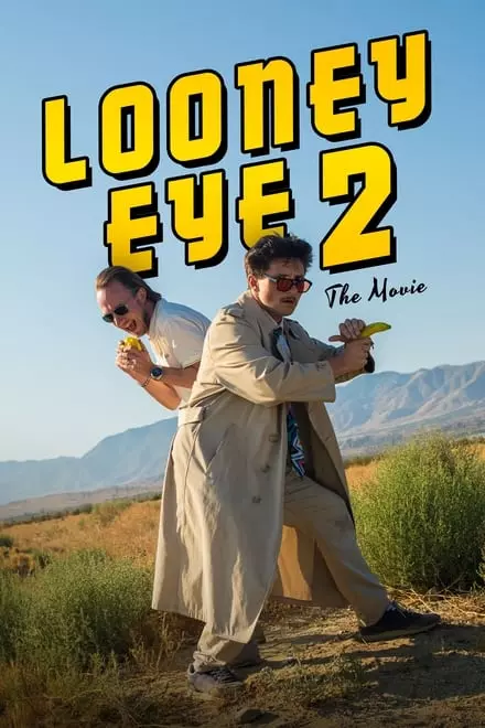 Looney Eye 2 â€“ The Movie