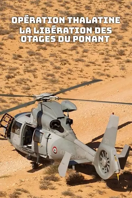 OpÃ©ration Thalatine : La libÃ©ration des otages du Ponant