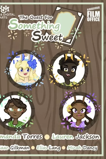 The Quest for Something Sweet