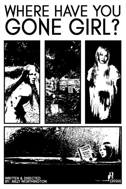 Where Have You Gone, Girl? Where Have You Gone, Girl?