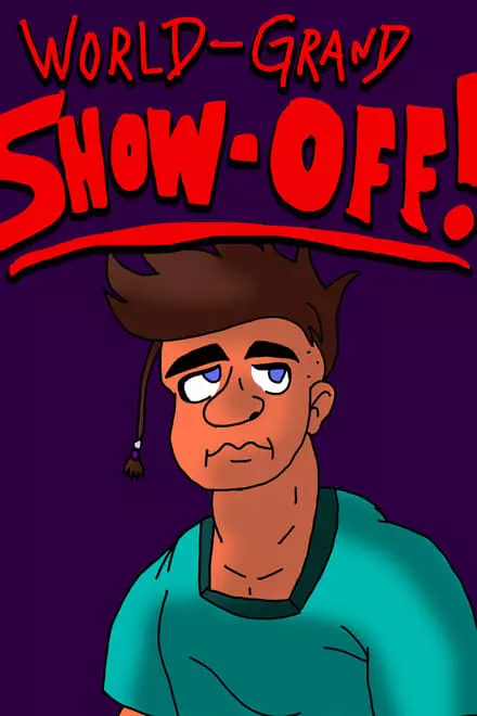 World-Grand Show-Off!