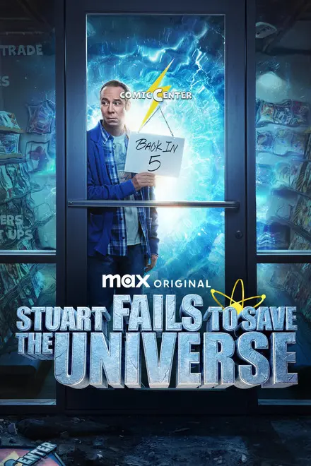 Stuart Fails To Save The Universe